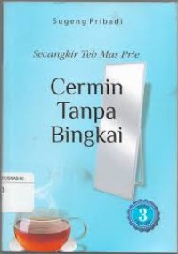 Image of Secangkir Teh Mas Prie CERMIN TAN[PA BINGKAI