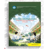 Image of Bahasa Indonesia Tingkat Lanjut untuk SMA/MA kelas XII