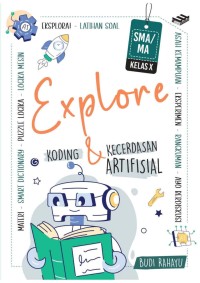 Image of Explore Koding & Kecerdasan Artifisial untuk SMA/SMK/MA kelas X