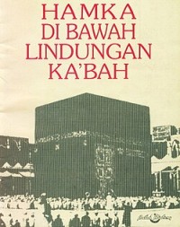 Image of Hamkah Dibawah Lindungan Ka'bah