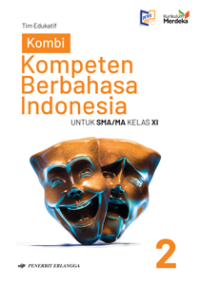 Image of KOMPETEN BERBAHASA INDONESIA SMA/MA KELAS XI