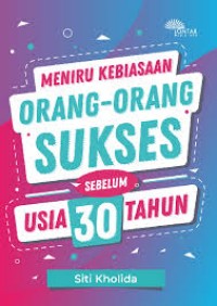 Image of MENIRU KEBIASAAN SUKSES SEBELUM USIA 30 TAHUN