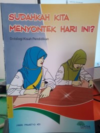 Image of SUDAHKAH KITA MENYONTEK HARI INI?