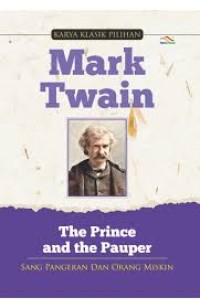 Image of Mark Twain The Prince and The Pauper [Sang Pangeran dan Orang Miskin ]